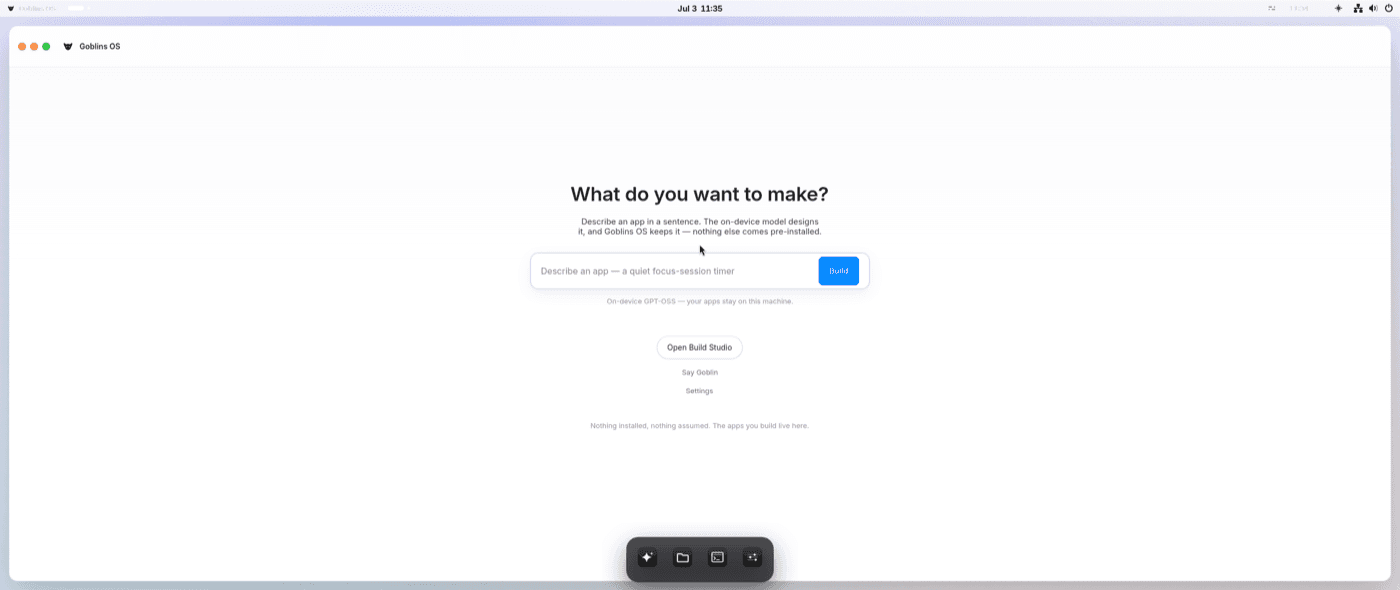 Goblins OS home screen asking what the user wants to make